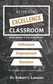 Achieving Excellence In The Classroom