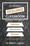 Achieving Excellence In The Classroom
