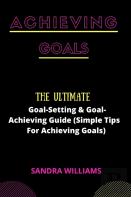 Achieving Goals