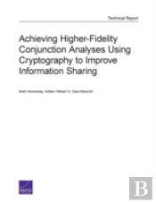 Achieving Higher Fidelity Conjunction