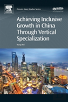 Achieving Inclusive Growth In China Through Vertical Specialization