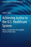 Achieving Justice In The U.S. Healthcare System