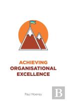 Achieving Organisational Excellence