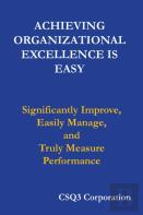 Achieving Organizational Excellence Is Easy