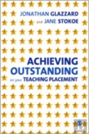 Achieving Outstanding On Your Teaching Placement