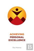 Achieving Personal Excellence