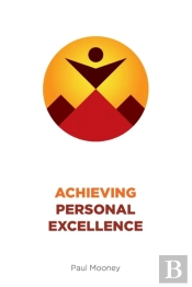 Achieving Personal Excellence
