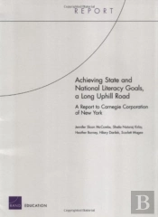 Achieving State And National Literacy Goals, A Long Uphill Road