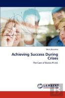 Achieving Success During Crises