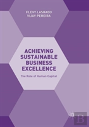 Achieving Sustainable Business Excellence
