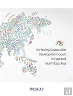 Bertrand.pt - Achieving Sustainable Development Goals In East And North-East Asia