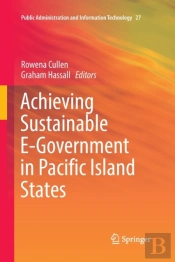 Achieving Sustainable E-Government In Pacific Island States