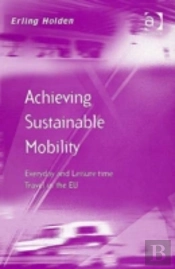 Achieving Sustainable Mobility