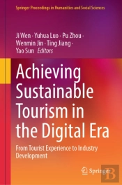 Achieving Sustainable Tourism In The Digital Era