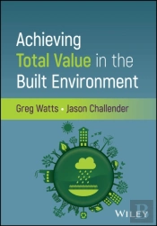 Achieving Total Value In The Built Environment