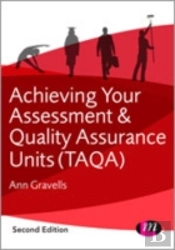 Achieving Your Assessment And Quality Assurance Units (Taqa)