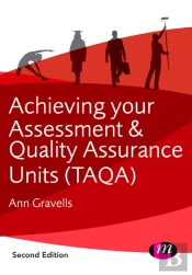 Achieving Your Assessment And Quality Assurance Units (Taqa)