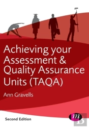 Achieving Your Assessment And Quality Assurance Units (Taqa)