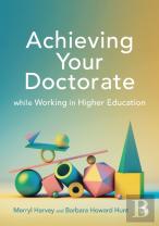 Achieving Your Doctorate While Working In Higher Education
