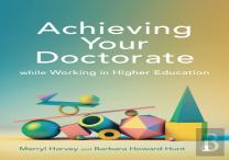 Achieving Your Doctorate While Working In Higher Education