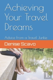 Achieving Your Travel Dreams