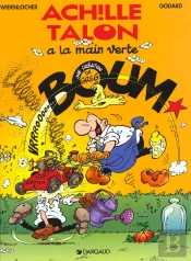 Achille Talon Tome 43 : Achille Talon A La Main Verte
