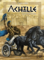 Achille, Tome 2 : Sous Les Murs De Troie