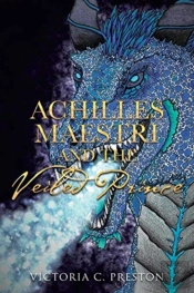 Achilles Maestri And The Veiled Prince