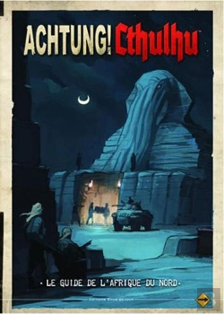Bertrand.pt - Achtung ! Cthulhu ; Le Guide De L'Afrique Du Nord