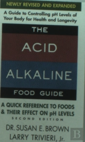 Acid Alkaline Food Guide - Second Edition