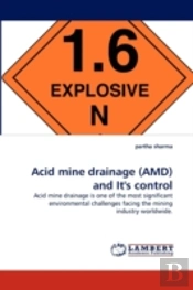 Acid Mine Drainage (Amd) And It'S Control