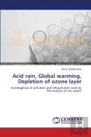 Acid Rain, Global Warming, Depletion Of Ozone Layer