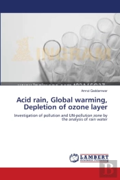 Acid Rain, Global Warming, Depletion Of Ozone Layer