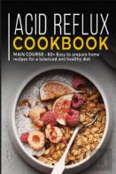 Acid Reflux Cookbook