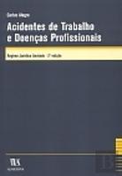 Acidentes de Trabalho e Doenças Profissionais