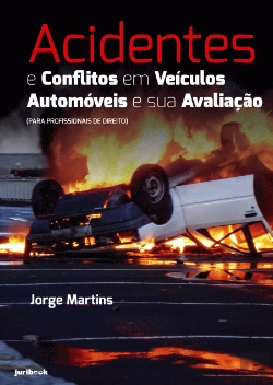 Bertrand.pt - Acidentes e Conflitos em Veículos Automóveis e sua Avaliação