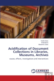 Acidification Of Document Collections In Libraries, Museums, Archives
