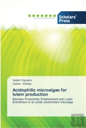 Acidophilic Microalgae For Lutein Production