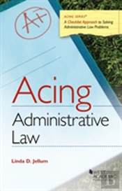 Acing Administrative Law