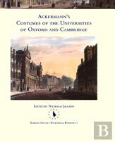Ackermann'S Costumes Of The Universities Of Oxford And Cambridge