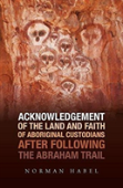 Acknowledgement Of The Land And Faith Of Aboriginal Custodians
