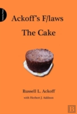 Bertrand.pt - Ackoff'S F/Laws: The Cake