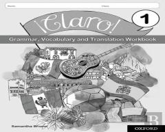Â¡Claro! 1 Grammar Vocabulary And Translation Workbook (Pack Of 8)