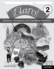 Â¡Claro! 2 Grammar, Vocabulary And Translation Workbook (Pack Of 8)