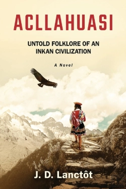 Bertrand.pt - Acllahuasi: Untold Folklore Of An Inkan
