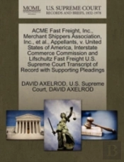 Acme Fast Freight, Inc., Merchant Shippers Association, Inc., Et Al., Appellants, V. United States Of America, Interstate Commerce Commission And Lifs