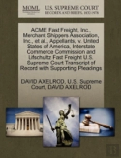 Bertrand.pt - Acme Fast Freight, Inc., Merchant Shippers Association, Inc., Et Al., Appellants, V. United States Of America, Interstate Commerce Commission And Lifs