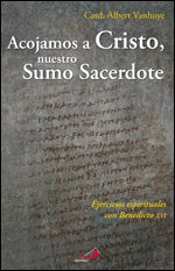 Acojamos A Cristo, Nuestro Sumo Sacerdote