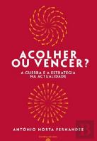 Acolher ou Vencer?