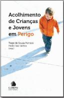 Acolhimento de Crianças e Jovens em Perigo